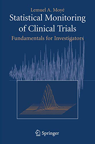 Stock image for Statistical Monitoring Of Clinical Trials: Fundamentals For Investigators for sale by Once Upon A Time Books