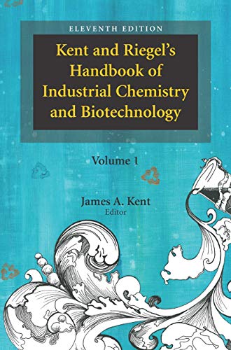 Kent And Riegels Handbook Of Industrial Chemistry And Biotechnology 2
Vol Set