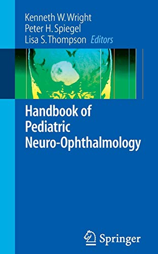 Stock image for Handbook of Pediatric Neuro-Ophthalmology for sale by Books Puddle