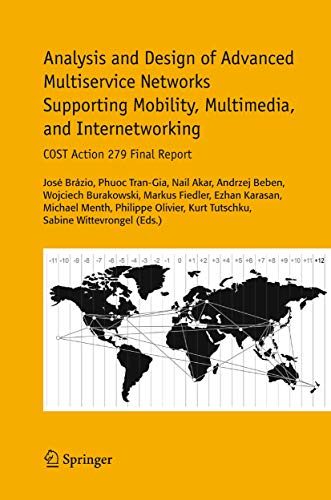 Imagen de archivo de Analysis and Design of Advanced Multiservice Networks Supporting Mobility, Multimedia, and Internetworking: Cost Action 279 Final Report a la venta por ThriftBooks-Atlanta