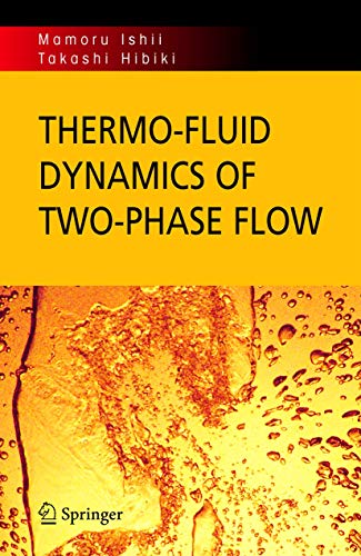 9780387283210: Thermo-fluid Dynamics of Two-Phase Flow