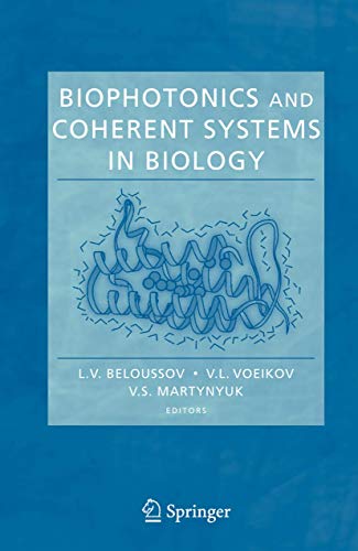 9780387283784: Biophotonics and Coherent Systems in Biology