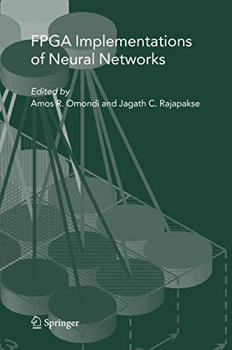 9780387284859: FPGA Implementations of Neural Networks