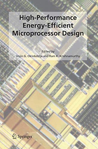 9780387285948: High-Performance Energy-Efficient Microprocessor Design (Integrated Circuits and Systems)