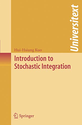 Introduction to Stochastic Integration (Universitext) (9780387287201) by Kuo, Hui-Hsiung