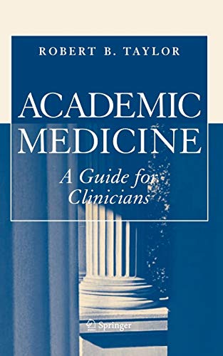 Stock image for Academic Medicine: A Guide for Clinicians for sale by Chiron Media