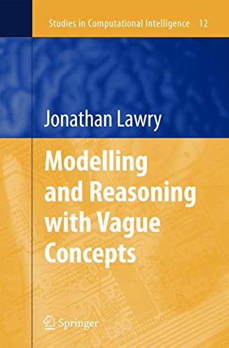 Modelling And Reasoning With Vague Concepts