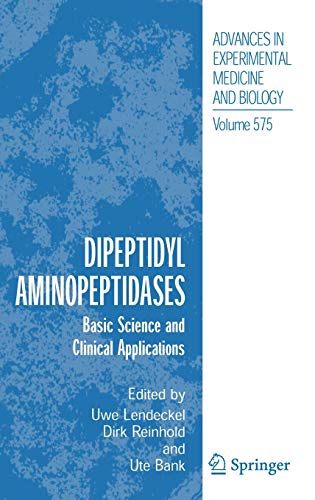 9780387290584: Dipeptidyl Aminopeptidases: Basic Science And Clinical Applications: 575