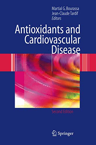 Beispielbild fr Antioxidants and Cardiovascular Disease, Second Edition (Developments in Cardiovascular Medicine, Volume258) zum Verkauf von The Book Exchange