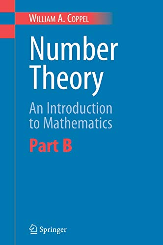 Imagen de archivo de Number Theory: An Introduction to Mathematics: Part B a la venta por HPB-Red