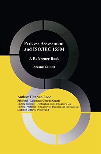 Process Assessment Standard ISO/IEC 15504 : A Reference Book - Van Loon, Han