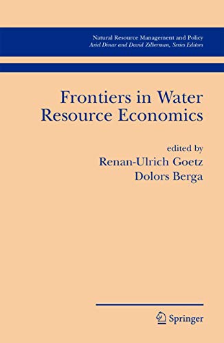 Frontiers In Water Resource Economics (natural Resource Management And Policy)