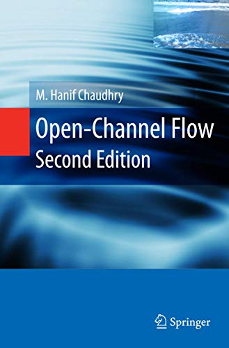 Open-Channel Flow (9780387301747) by Chaudhry, M. Hanif