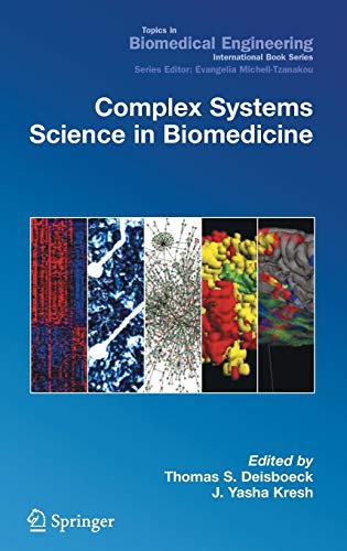 9780387302416: Complex Systems Science in Biomedicine (Topics in Biomedical Engineering. International Book Series)