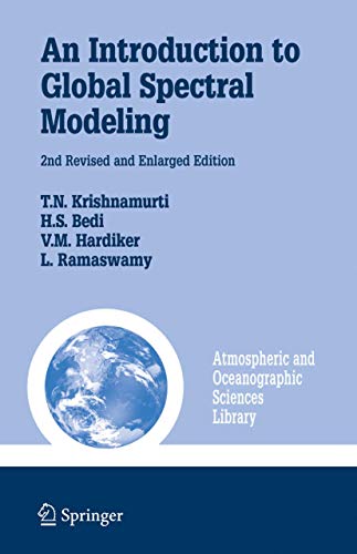 Imagen de archivo de An Introduction to Global Spectral Modeling (Atmospheric and Oceanographic Sciences Library, 35) a la venta por Books From California
