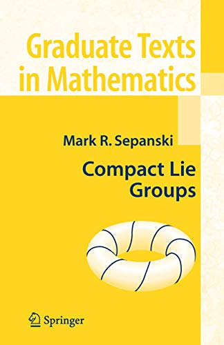 Imagen de archivo de Compact Lie Groups (Graduate Texts in Mathematics, 235) a la venta por GF Books, Inc.