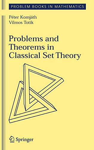 9780387302935: Problems and Theorems in Classical Set Theory (Problem Books in Mathematics)