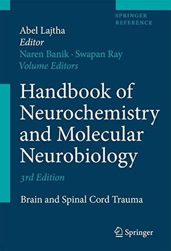 Stock image for Handbook of Neurochemistry and Molecular Neurobiology. Brain and Spinal Cord Trauma for sale by Research Ink