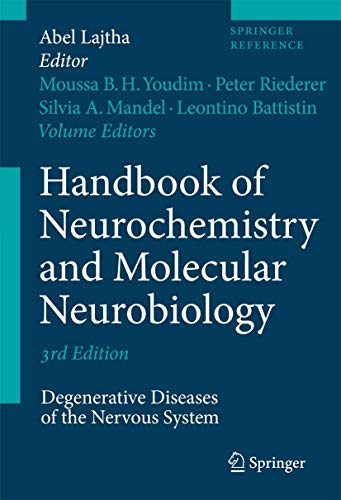 9780387303444: Handbook of Neurochemistry and Molecular Neurobiology: Degenerative Diseases of the Nervous System (Springer Reference)