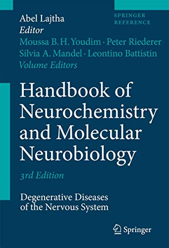 Stock image for Handbook of Neurochemistry and Molecular Neurobiology: Degenerative Diseases of the Nervous System (Springer Reference) for sale by Dunaway Books