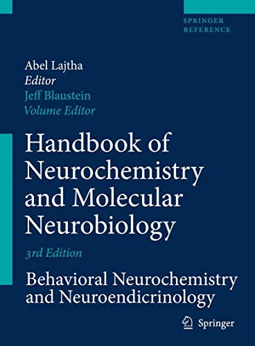 Handbook of Neurochemistry and Molecular Neurobiology - Lajtha, Abel|Blaustein, Jeff