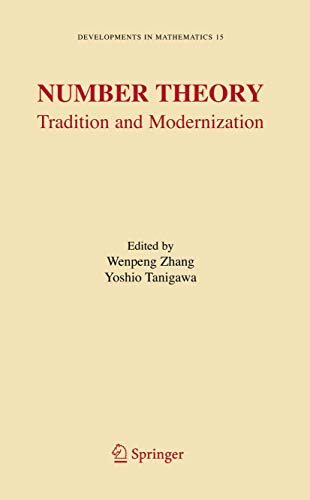 9780387304144: Number Theory: Tradition And Modernization