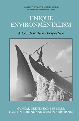 Stock image for Unique Environmentalism: A Comparative Perspective (Nonprofit and Civil Society Studies) for sale by Irish Booksellers