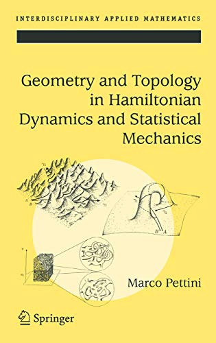 9780387308920: Geometry and Topology in Hamiltonian Dynamics and Statistical Mechanics: 33 (Interdisciplinary Applied Mathematics)