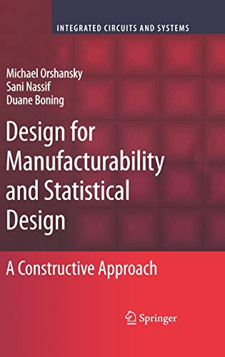 9780387309286: Design for Manufacturability And Statistical Design: A Constructive Approach