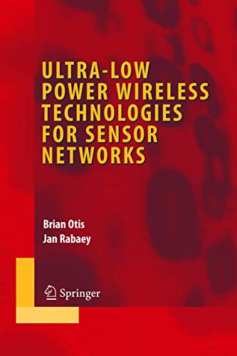 Stock image for Ultra-Low Power Wireless Technologies for Sensor Networks for sale by Books Puddle