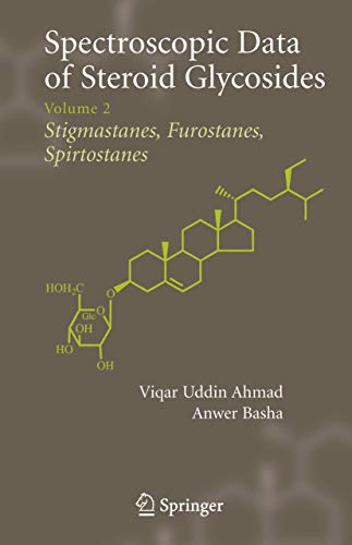 9780387311609: Spectroscopic Data of Steroid Glycosides: Stigmastanes, Furostanes, Spirtostanes