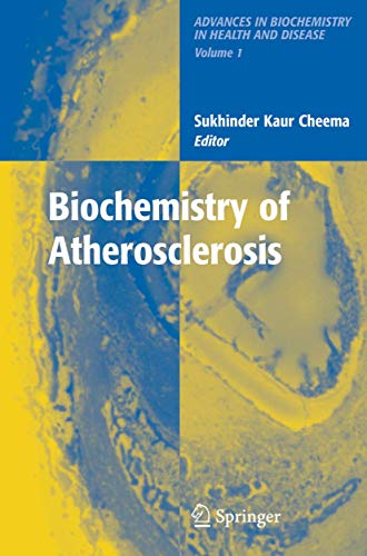 9780387312521: Biochemistry of Atherosclerosis (Advances in Biochemistry in Health and Disease, 1)