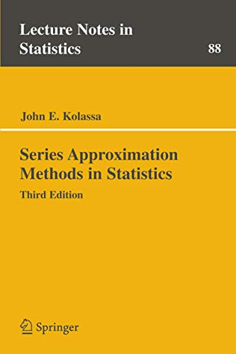 9780387314099: Series Approximation Methods in Statistics (Lecture Notes in Statistics, 88)