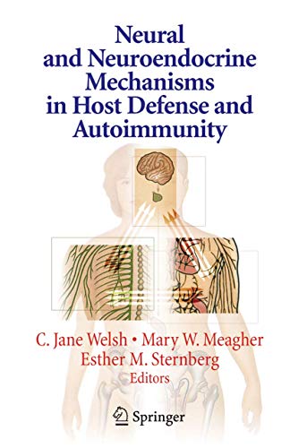 Imagen de archivo de Neural and Neuroendocrine Mechanisms in Host Defense and Autoimmunity a la venta por Books From California