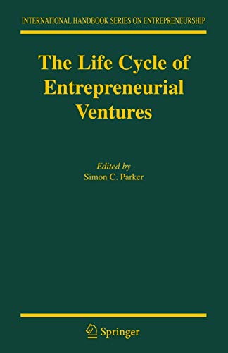 9780387321561: The Life Cycle of Entrepreneurial Ventures: 3 (International Handbook Series on Entrepreneurship)