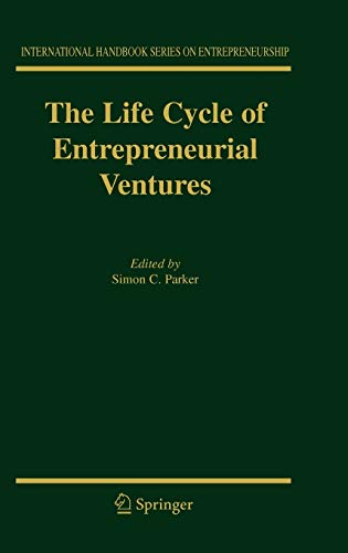 9780387321561: The Life Cycle of Entrepreneurial Ventures