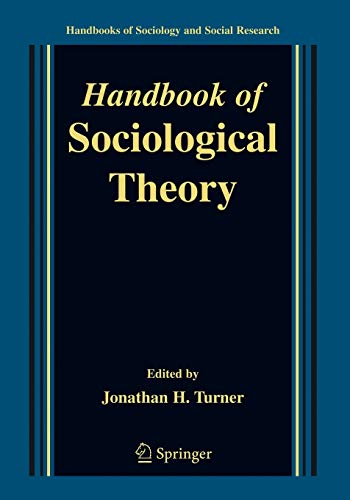 Imagen de archivo de Handbook of Sociological Theory (Handbooks of Sociology and Social Research) a la venta por HPB-Red