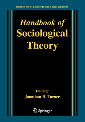 Stock image for Handbook of Sociological Theory (Handbooks of Sociology and Social Research) for sale by HPB-Red