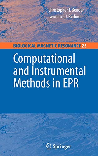 Beispielbild fr Computational and Instrumental Methods in EPR zum Verkauf von Books Puddle