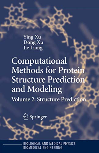 Immagine dell'editore per COMPUTATIONAL METHODS FOR PROTEIN STRUCTURE PREDICTION AND MODELING, VOLUME 2: STRUCTURE PREDICTION (BIOLOGICAL AND MEDICAL PHYSICS, BIOMEDICAL ENGINEERING) venduto da Basi6 International