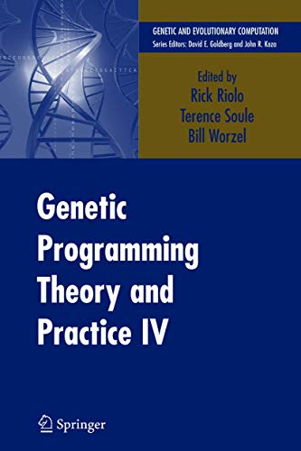9780387333755: Genetic Programming Theory and Practice IV (Genetic and Evolutionary Computation)