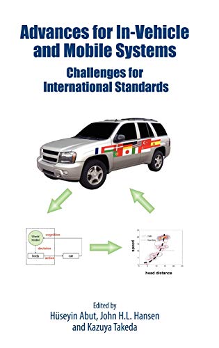 Stock image for Advances for In-Vehicle and Mobile Systems: Challenges for International Standards for sale by Ammareal