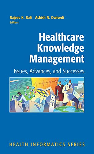 Beispielbild fr Healthcare Knowledge Management: Issues, Advances and Successes (Health Informatics) zum Verkauf von The Book Spot
