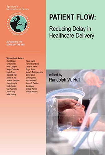 Imagen de archivo de Patient Flow: Reducing Delay in Healthcare Delivery, a la venta por CSG Onlinebuch GMBH