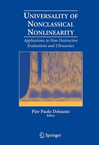 9780387338606: Universality of Nonclassical Nonlinearity: Applications to Non-Destructive Evaluations And Ultrasonics