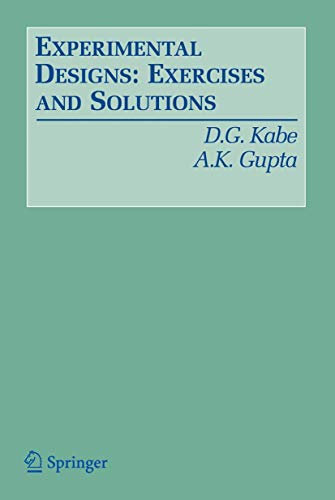 9780387338927: Experimental Designs: Exercises and Solutions