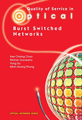 Imagen de archivo de Quality of Service in Optical Burst Switched Networks a la venta por Books Puddle