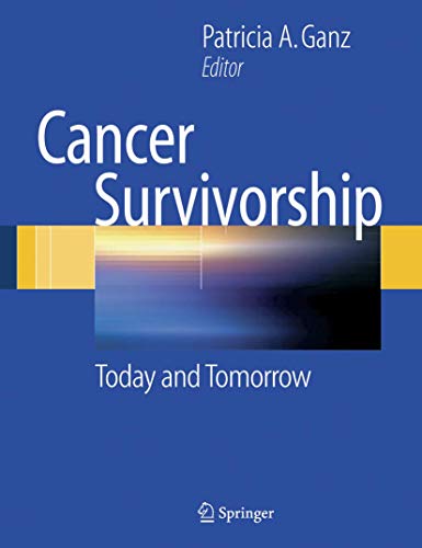 Beispielbild fr Cancer Survivorship: Today and Tomorrow zum Verkauf von Chiron Media