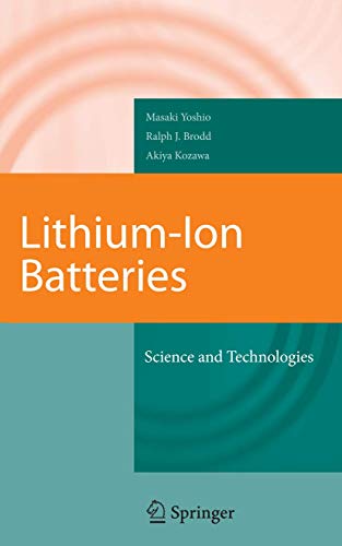 9780387344447: Lithium-Ion Batteries: Science and Technologies