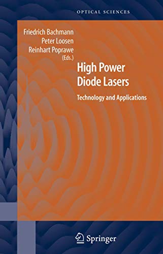 Stock image for High Power Diode Lasers: Technology and Applications (Springer Series in Optical Sciences, 128) for sale by Books Unplugged